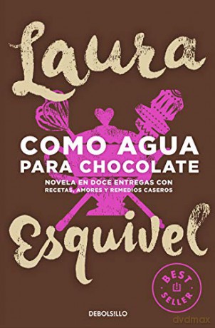 Como agua para chocolate - Laura Esquivel [KSIĄŻKA]