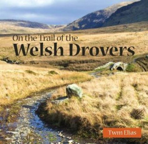 Compact Wales: On the Trail of the Welsh Drovers - Twm Elias [KSIĄŻKA]