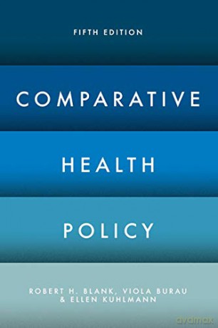 Comparative Health Policy - Robert H. H. Blank [KSIĄŻKA]