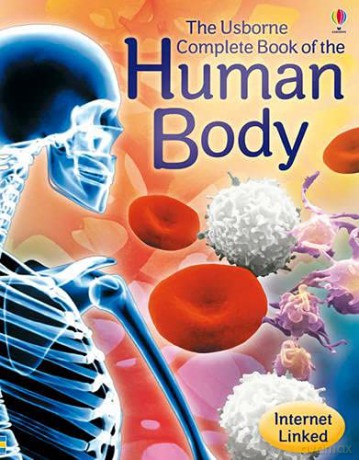 Complete Book of the Human Body: 1 (Internet Linked) - Anna Claybourne [KSIĄŻKA]