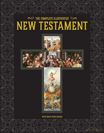 Complete Illustrated New Testament, The - Centennial Books [KSIĄŻKA]