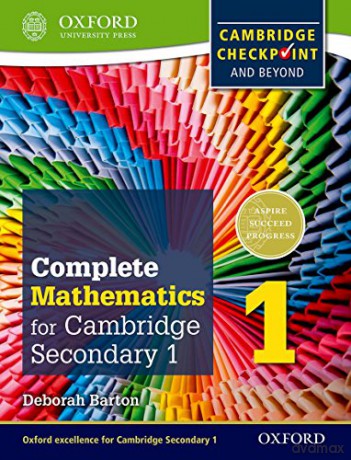 Complete Mathematics for Cambridge Lower Secondary 1 (First Edition): Cambridge Checkpoint and beyond (Oxford International Maths for Cambridge Secondary 1) - Deborah Barton [KSIĄŻKA]