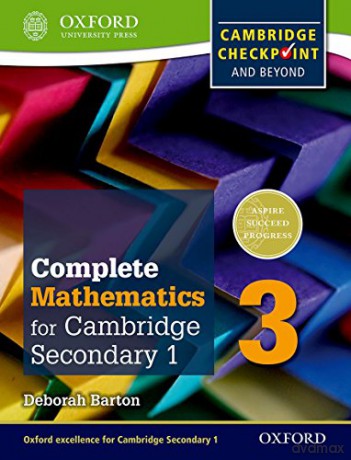 Complete Mathematics for Cambridge Lower Secondary 3 (First Edition): Cambridge Checkpoint and beyond (Oxford International Maths for Cambridge Secondary 1) - Deborah Barton [KSIĄŻKA]