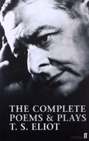 Complete Poems and Plays T.S. Eliot - T. S. Eliot [KSIĄŻKA]