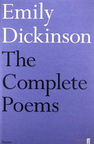 Complete Poems: Emily Dickinson (Faber poetry) - Emily Dickinson [KSIĄŻKA]