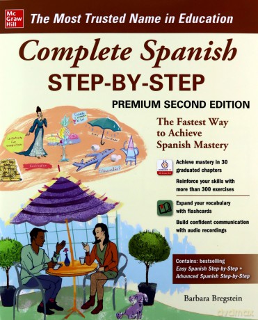 Complete Spanish Step-by-Step, Premium Second Edition (NTC FOREIGN LANGUAGE) - Barbara Bregstein [KSIĄŻKA]