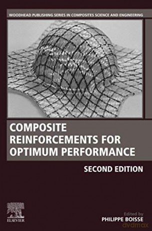 Composite Reinforcements for Optimum Performance (Woodhead Publishing Series in Composites Science and Engineering) - Philippe Boisse [KSIĄŻKA]
