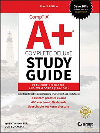 CompTIA A+ Complete Deluxe Study Guide: Exam Core 1 220-1001 and Exam Core 2 220-1002 - Quentin Docter [KSIĄŻKA]