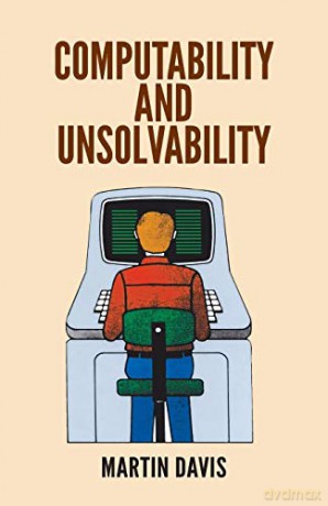 Computability and Unsolvability (Dover Books on Computer Science) - Martin Davis [KSIĄŻKA]