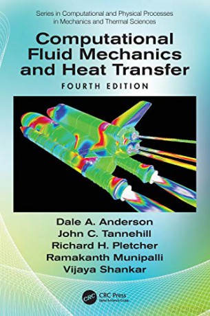 Computational Fluid Mechanics and Heat Transfer (Computational and Physical Processes in Mechanics and Thermal Sciences) - Dale Anderson [KSIĄŻKA]