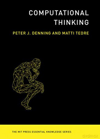 Computational Thinking (The MIT Press Essential Knowledge series) - Peter J. Denning [KSIĄŻKA]