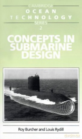 Concepts in Submarine Design: 2 (Cambridge Ocean Technology Series, Series Number 2) - Roy Burcher [KSIĄŻKA]