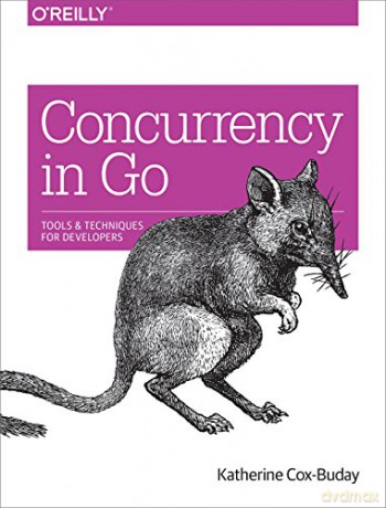 Concurrency in Go: Tools and Techniques for Developers - Katherine Cox-buday [KSIĄŻKA]