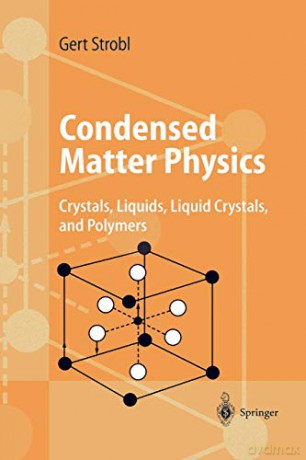 Condensed Matter Physics: Crystals, Liquids, Liquid Crystals, And Polymers - S.P. Brown [KSIĄŻKA]