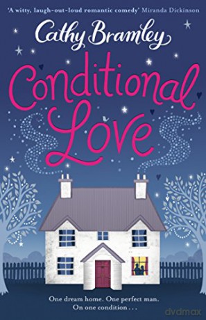 Conditional Love - Cathy Bramley [KSIĄŻKA]