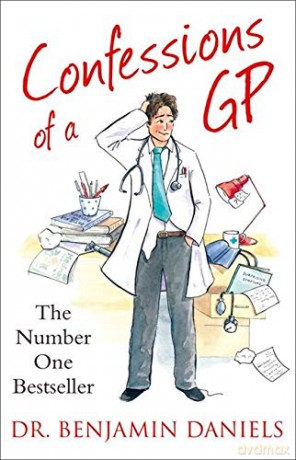 Confessions of a GP (The Confessions Series) - Benjamin Daniels [KSIĄŻKA]