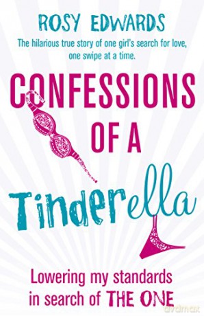 Confessions of a Tinderella - Rosy Edwards [KSIĄŻKA]