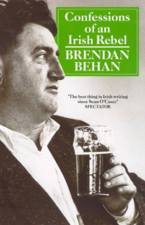 Confessions Of An Irish Rebel - Brendan Behan [KSIĄŻKA]