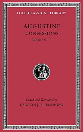 Confessions, Volume II: Books 9-13 (Loeb Classical Library 27) [KSIĄŻKA]
