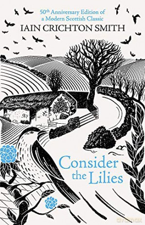 Consider the Lilies - Iain Crichton-Smith [KSIĄŻKA]