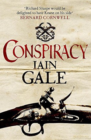 Conspiracy (Captain James Keane) - Iain Gale [KSIĄŻKA]