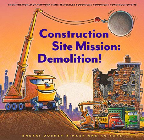 Construction Site Mission: Demolition!: 1 - Sherri Duskey Rinker [KSIĄŻKA]