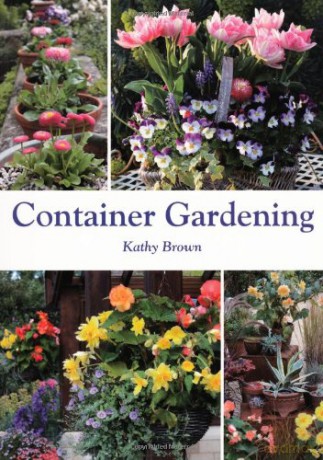 Container Gardening - Kathy Brown [KSIĄŻKA]