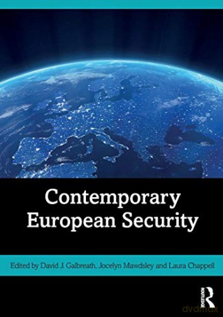 Contemporary European Security - David J. Galbreath [KSIĄŻKA]