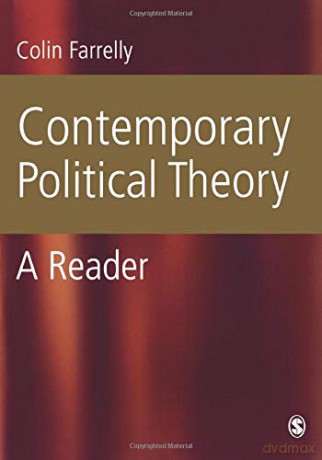 Contemporary Political Theory: A Reader - Colin Farrelly [KSIĄŻKA]