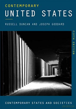 Contemporary United States: An Age of Anger and Resistance (Contemporary States and Societies) - Russell Duncan [KSIĄŻKA]