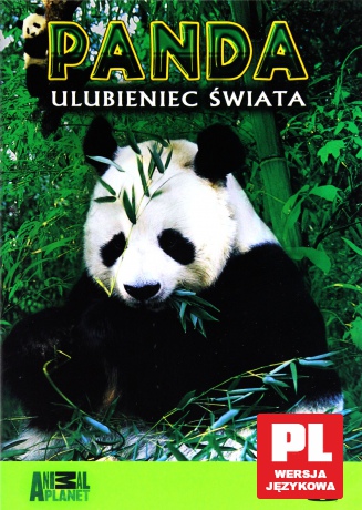 Animal Planet: Panda - ulubieniec świata [DVD]