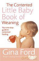 Contented Little Baby Book Of Weaning - Gina Ford [KSIĄŻKA]