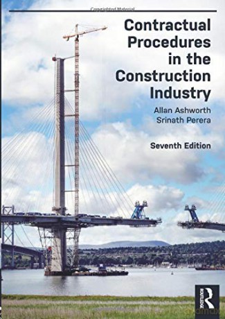 Contractual Procedures in the Construction Industry - Allan Ashworth [KSIĄŻKA]