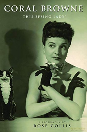 Coral Browne: 'This Effing Lady' - Rose Collis [KSIĄŻKA]