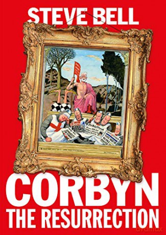 Corbyn: The Resurrection - Steve Bell [KSIĄŻKA]