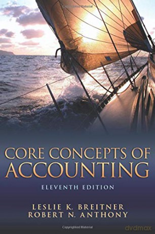 Core Concepts of Accounting - Leslie K. Breitner [KSIĄŻKA]