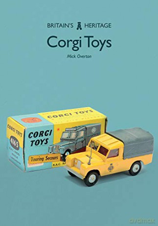 Corgi Toys (Britain's Heritage) - Mick Overton [KSIĄŻKA]