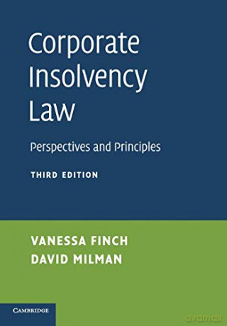 Corporate Insolvency Law: Perspectives and Principles - Vanessa Finch [KSIĄŻKA]