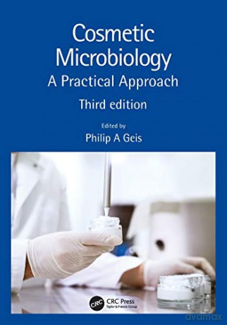 Cosmetic Microbiology: A Practical Approach - Philip A. Geis [KSIĄŻKA]