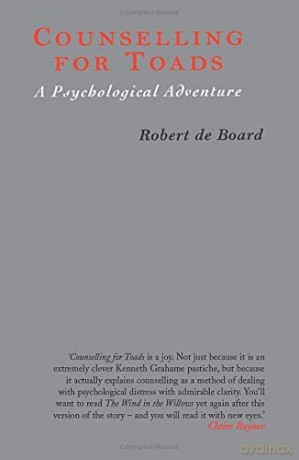 Counselling for Toads: A Psychological Adventure - Robert de Board [KSIĄŻKA]