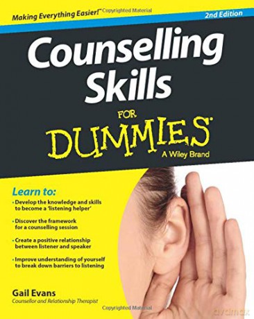 Counselling Skills FD 2e (For Dummies) - Gail Evans [KSIĄŻKA]