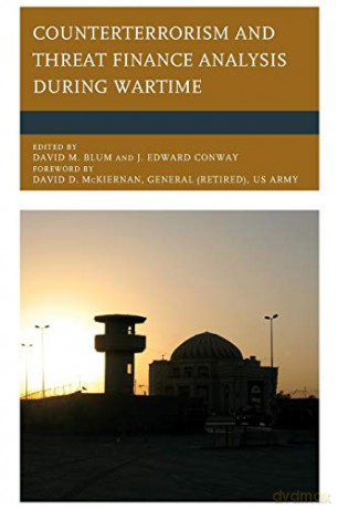 Counterterrorism and Threat Finance Analysis During Wartime - David M. Blum [KSIĄŻKA]