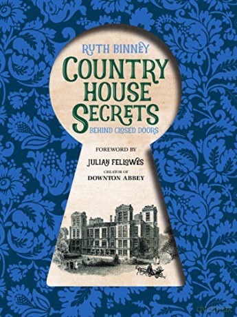 Country House Secrets: Behind Closed Doors - Ruth Binney [KSIĄŻKA]