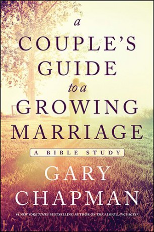 Couple's Guide to a Growing Marriage, A: A Bible Study - Gary Chapman [KSIĄŻKA]