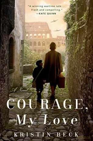 Courage, My Love - Kristin Beck [KSIĄŻKA]