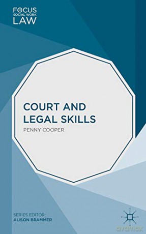 Court and Legal Skills (Focus on Social Work Law) - Penny Cooper [KSIĄŻKA]