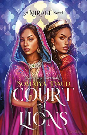 Court of Lions: Mirage Book 2 - Somaiya Daud [KSIĄŻKA]