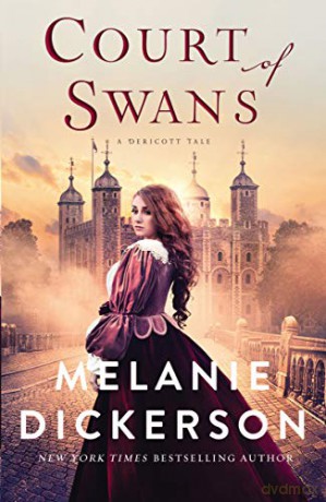 Court of Swans: 1 (A Dericott Tale) - Melanie Dickerson [KSIĄŻKA]