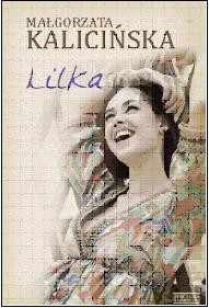 Lilka - Małgorzata Kalicińska [KSIĄŻKA]
