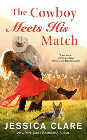 Cowboy Meets His Match, The: 4 (Wyoming Cowboys) - Jessica Clare [KSIĄŻKA]